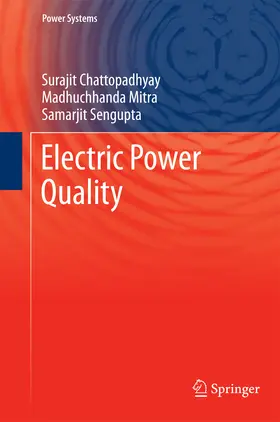 Chattopadhyay / Mitra / Sengupta |  Electric Power Quality | eBook | Sack Fachmedien