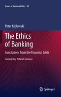 Koslowski |  The Ethics of Banking | eBook | Sack Fachmedien