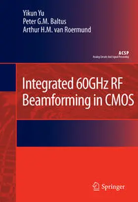 Yu / Baltus / van Roermund | Integrated 60GHz RF Beamforming in CMOS | E-Book | www.sack.de