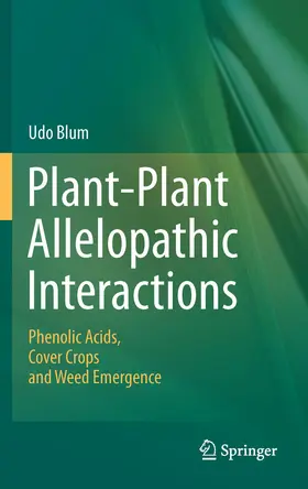 Blum |  Plant-Plant Allelopathic Interactions | eBook | Sack Fachmedien