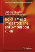 Tavares / Natal Jorge |  Topics in Medical Image Processing and Computational Vision | eBook | Sack Fachmedien