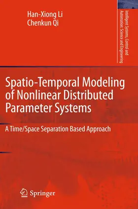 Li / Qi | Spatio-Temporal Modeling of Nonlinear Distributed Parameter Systems | E-Book | sack.de