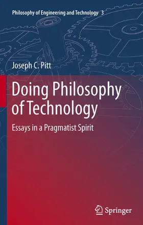 Pitt |  Doing Philosophy of Technology | eBook | Sack Fachmedien