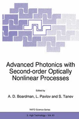 Boardman / Pavlov / Tanev |  Advanced Photonics with Second-Order Optically Nonlinear Processes | eBook | Sack Fachmedien