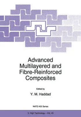 Haddad |  Advanced Multilayered and Fibre-Reinforced Composites | eBook | Sack Fachmedien