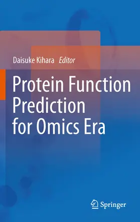 Kihara |  Protein Function Prediction for Omics Era | eBook | Sack Fachmedien