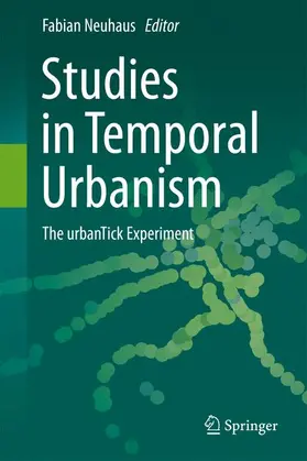 Neuhaus | Studies in Temporal Urbanism | Buch | 978-94-007-0936-2 | www.sack.de