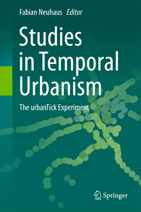 Neuhaus | Studies in Temporal Urbanism | E-Book | www.sack.de