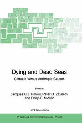 Nihoul / Zavialov / Micklin | Dying and Dead Seas Climatic Versus Anthropic Causes | E-Book | sack.de