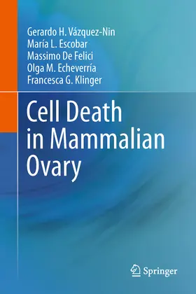 Vázquez-Nin / Escobar / De Felici |  Cell Death in Mammalian Ovary | eBook | Sack Fachmedien