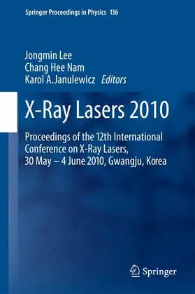 Lee / Janulewicz / Nam |  X-Ray Lasers 2010 | Buch |  Sack Fachmedien