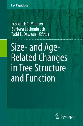 Meinzer / Lachenbruch / Dawson |  Size- and Age-Related Changes in Tree Structure and Function | eBook | Sack Fachmedien