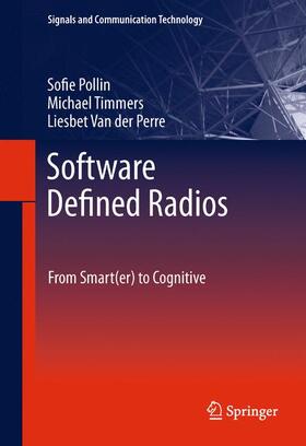 Pollin / Timmers / Van der Perre | Software Defined Radios | Buch | 978-94-007-1277-5 | sack.de