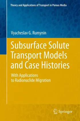 Rumynin |  Subsurface Solute Transport Models and Case Histories | eBook | Sack Fachmedien