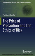 Munthe |  The Price of Precaution and the Ethics of Risk | eBook | Sack Fachmedien