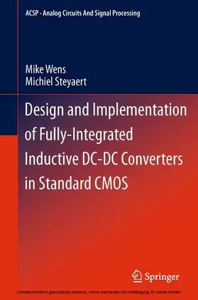 Wens / Steyaert | Design and Implementation of Fully-Integrated Inductive DC-DC Converters in Standard CMOS | E-Book | www.sack.de