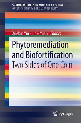 Yin / Yuan | Phytoremediation and Biofortification | E-Book | sack.de