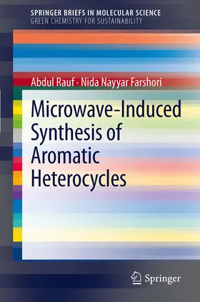 Rauf / Farshori |  Microwave-Induced Synthesis of Aromatic Heterocycles | eBook | Sack Fachmedien