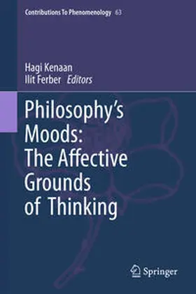 Ferber / Kenaan |  Philosophy's Moods: The Affective Grounds of Thinking | Buch |  Sack Fachmedien
