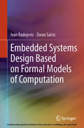 Radojevic / Salcic | Embedded Systems Design Based on Formal Models of Computation | E-Book | sack.de
