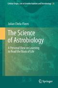 Chela-Flores |  The Science of Astrobiology | Buch |  Sack Fachmedien