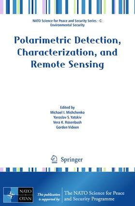 Mishchenko / Videen / Yatskiv |  Polarimetric Detection, Characterization and Remote Sensing | Buch |  Sack Fachmedien