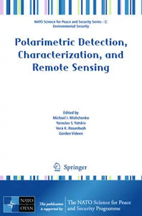 Mishchenko / Videen / Yatskiv |  Polarimetric Detection, Characterization and Remote Sensing | Buch |  Sack Fachmedien