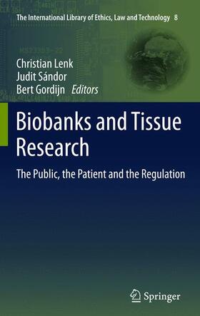 Lenk / Gordijn / Sándor | Biobanks and Tissue Research | Buch | 978-94-007-1672-8 | sack.de