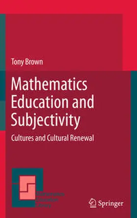 Brown |  Mathematics Education and Subjectivity | Buch |  Sack Fachmedien