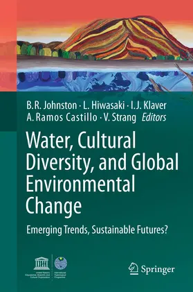 Johnston / Hiwasaki / Klaver |  Water, Cultural Diversity, and Global Environmental Change | eBook | Sack Fachmedien
