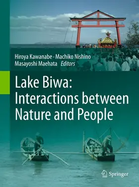 Kawanabe / Nishino / Maehata |  Lake Biwa: Interactions between Nature and People | eBook | Sack Fachmedien