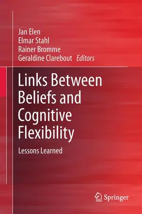 Elen / Clarebout / Stahl |  Links Between Beliefs and Cognitive Flexibility | Buch |  Sack Fachmedien