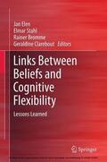 Elen / Stahl / Bromme |  Links Between Beliefs and Cognitive Flexibility | eBook | Sack Fachmedien