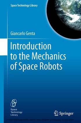 Genta | Introduction to the Mechanics of Space Robots | E-Book | sack.de