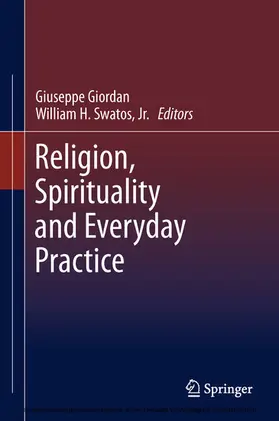 Giordan / Swatos, Jr. / Swatos | Religion, Spirituality and Everyday Practice | E-Book | www.sack.de