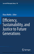 Mathis |  Efficiency, Sustainability, and Justice to Future Generations | eBook | Sack Fachmedien