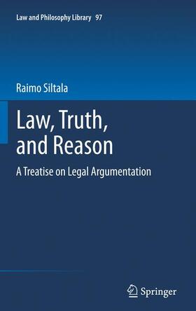 Siltala | Law, Truth, and Reason | Buch | 978-94-007-1871-5 | sack.de