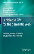 Sartor / Biasiotti / Palmirani |  Legislative XML for the Semantic Web | Buch |  Sack Fachmedien