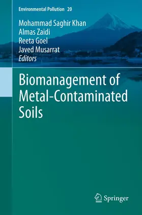 Khan / Zaidi / Goel | Biomanagement of Metal-Contaminated Soils | E-Book | sack.de