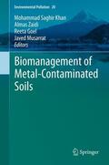 Khan / Zaidi / Goel |  Biomanagement of Metal-Contaminated Soils | eBook | Sack Fachmedien