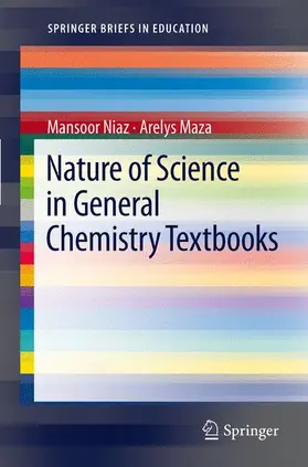 Maza / Niaz |  Nature of Science in General Chemistry Textbooks | Buch |  Sack Fachmedien