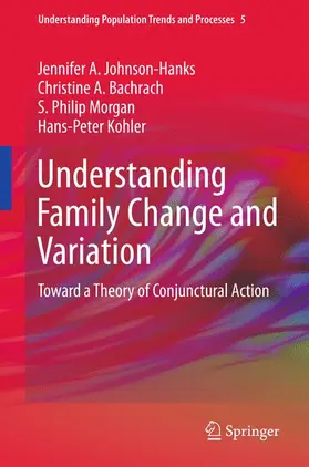 Johnson-Hanks / Bachrach / Morgan |  Understanding Family Change and Variation | Buch |  Sack Fachmedien