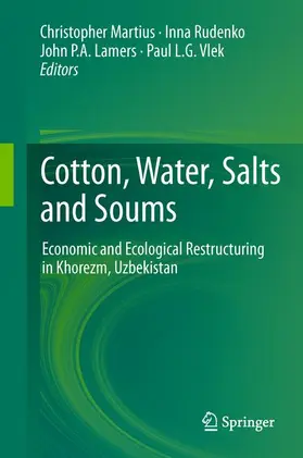 Martius / Vlek / Rudenko |  Cotton, Water, Salts and Soums | Buch |  Sack Fachmedien