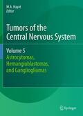 Hayat |  Tumors of the Central Nervous System, Volume 5 | Buch |  Sack Fachmedien