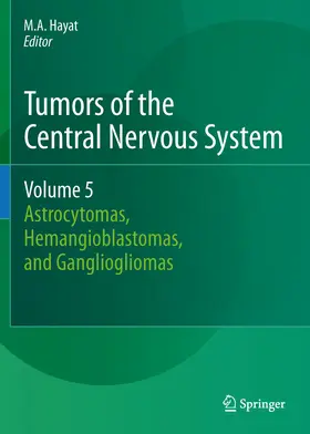 Hayat |  Tumors of the Central Nervous System, Volume 5 | eBook | Sack Fachmedien