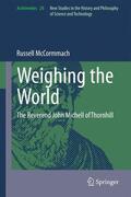 McCormmach |  Weighing the World | Buch |  Sack Fachmedien