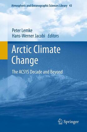 Jacobi / Lemke | Arctic Climate Change | Buch | 978-94-007-2026-8 | sack.de
