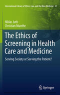 Juth / Munthe |  The Ethics of Screening in Health Care and Medicine | eBook | Sack Fachmedien