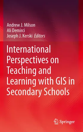 Milson / Demirci / Kerski | International Perspectives on Teaching and Learning with GIS in Secondary Schools | E-Book | www.sack.de