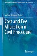 Reimann |  Cost and Fee Allocation in Civil Procedure | Buch |  Sack Fachmedien